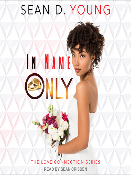 Title details for In Name Only by Sean D. Young - Available